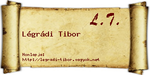 Légrádi Tibor névjegykártya